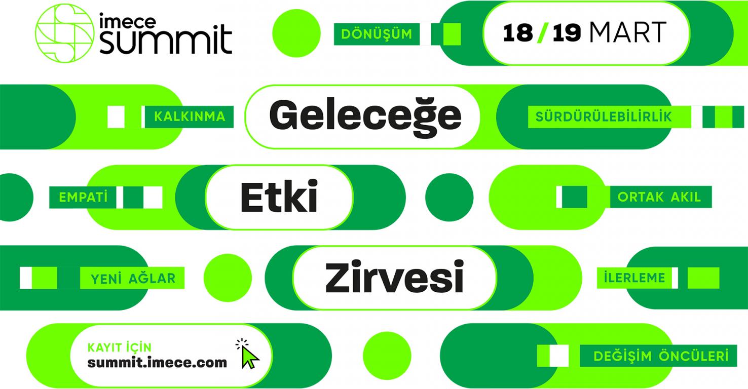 <Değişim öncüleri, imece summit’te ‘geleceğe etki’yi tartışacak!