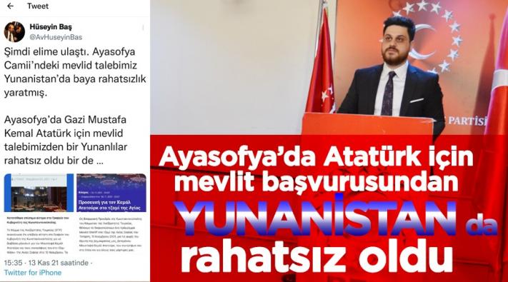 BTP’nin Ayasofya’da Atatürk için Mevlid başvurusu Yunan’ı da rahatsız etti