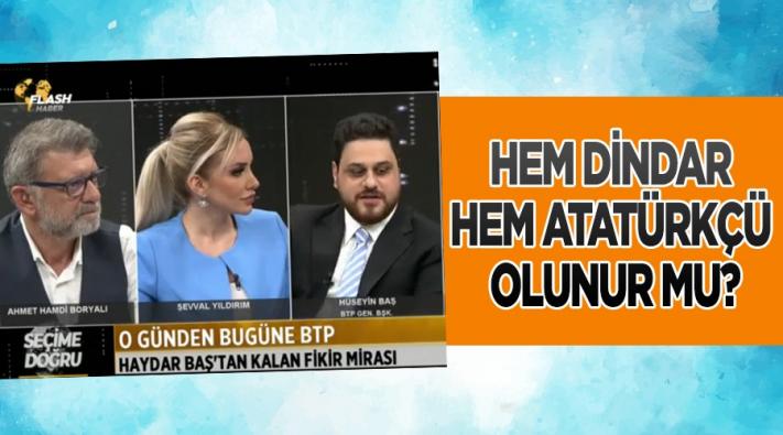 <HEM DİNDAR HEM ATATÜRKÇÜ OLUNUR MU?