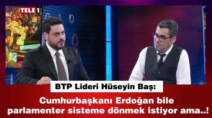 <Cumhurbaşkanı Erdoğan bile parlamenter sisteme dönmek istiyor ama..!