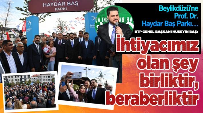 < Beylikdüzü’nde Prof. Dr. Haydar Baş Parkı açıldı