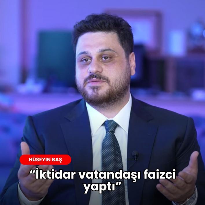 ”İktidar vatandaşı faizci yaptı ”